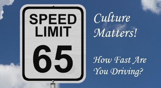 Culture Matters! How Fast Are You Driving?