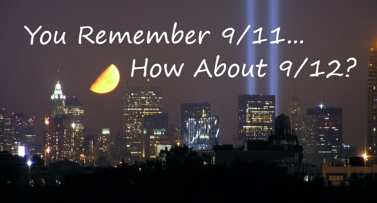 You Remember 9/11… How About 9/12?