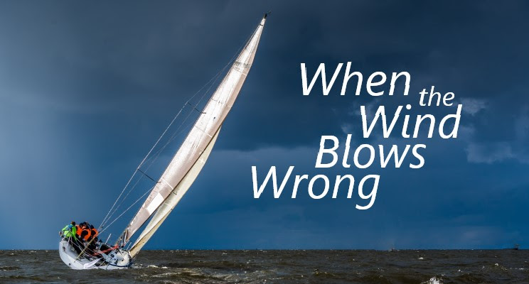 When the Wind Blows Wrong!
